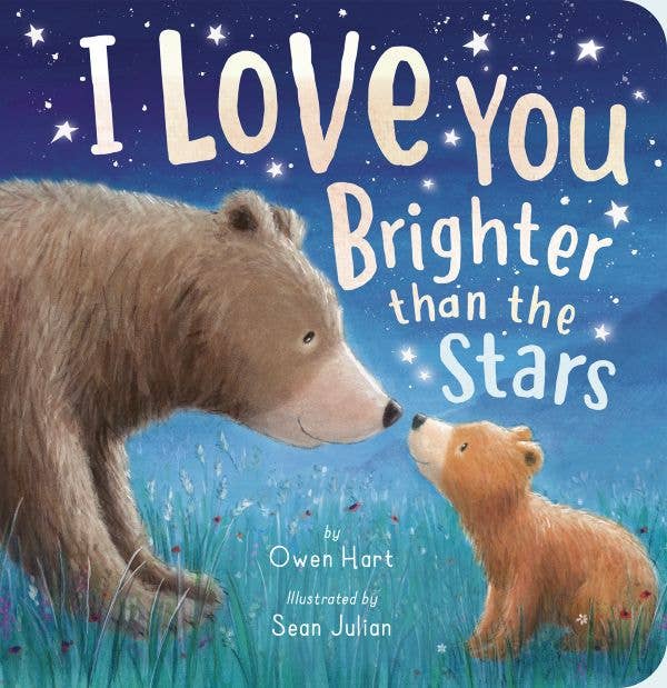 I Love You Brighter Than Stars Board Book