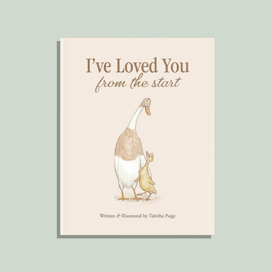Book cover with a goose and duckling illustration and text 'I've Loved You from the Start' on a light green background.