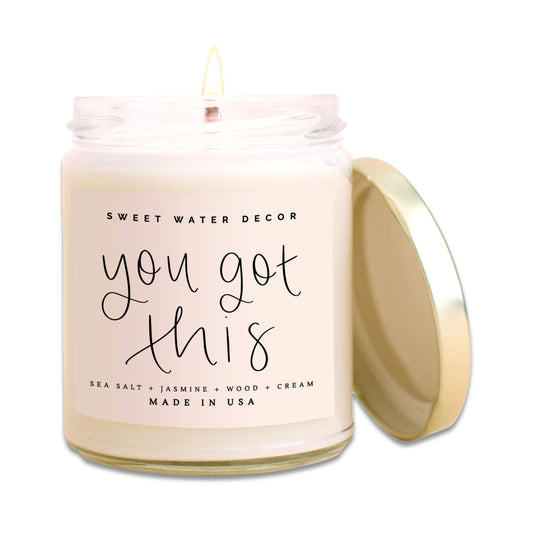 You Got This Candle Sweet water Decor