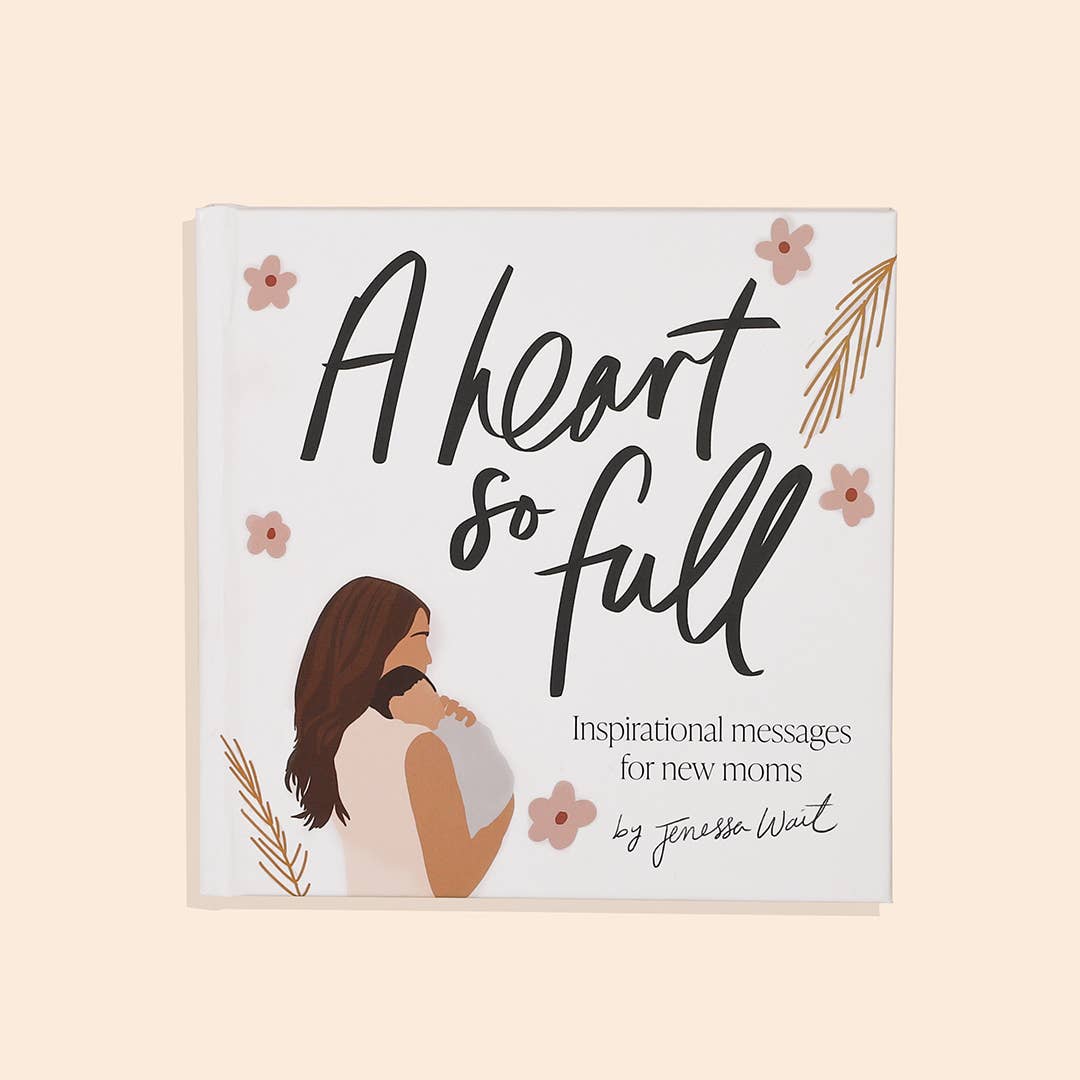 A Heart So Full Book - Baby Blossom Company