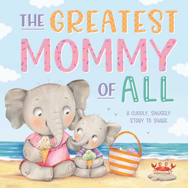 Greatest Mommy of All Board Book