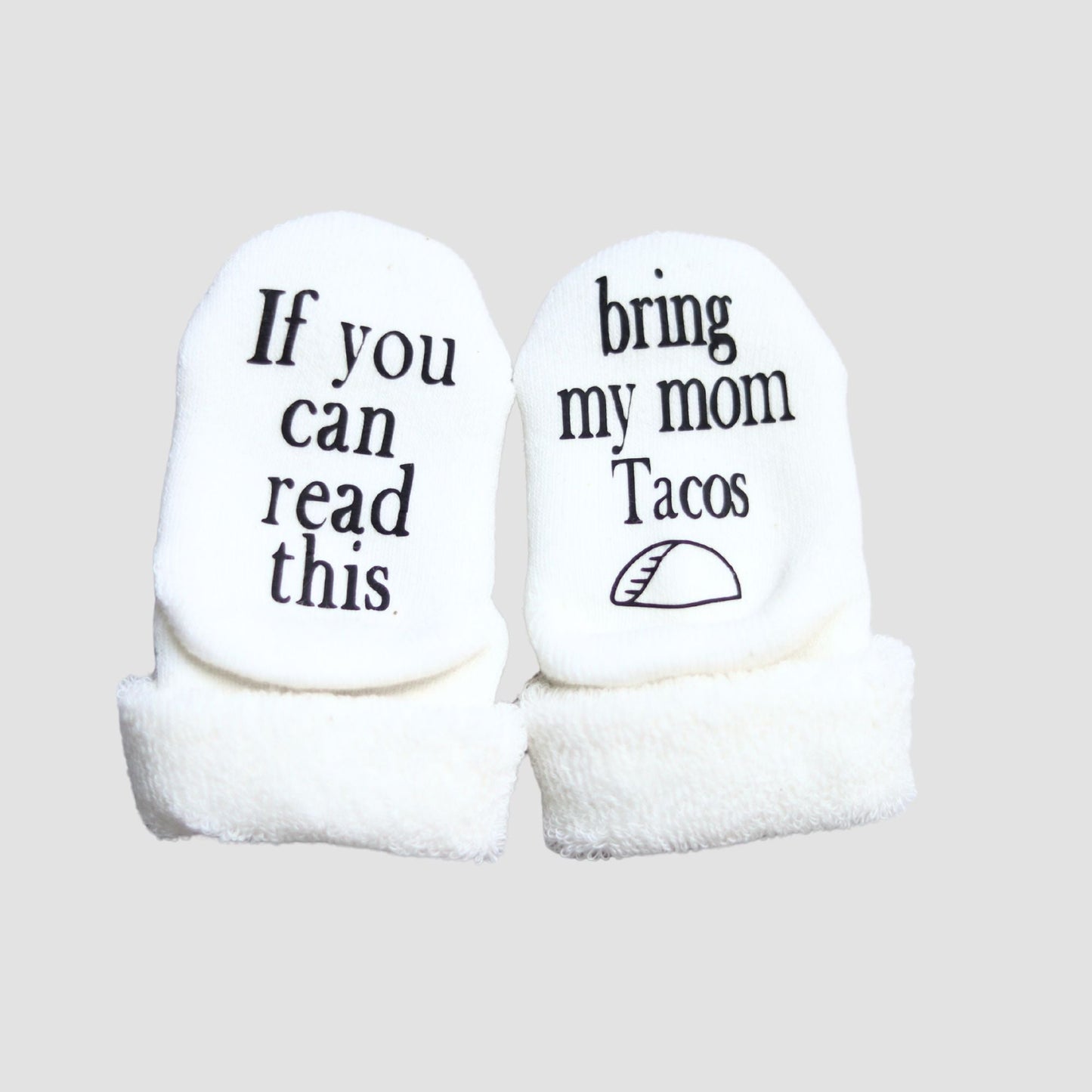 Bring My Mom Tacos Socks - Baby Blossom Company