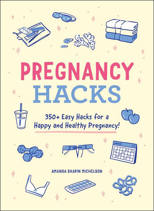 Pregnancy Hacks Book