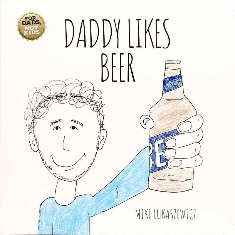 Daddy Likes Beer Book - Baby Blossom Company