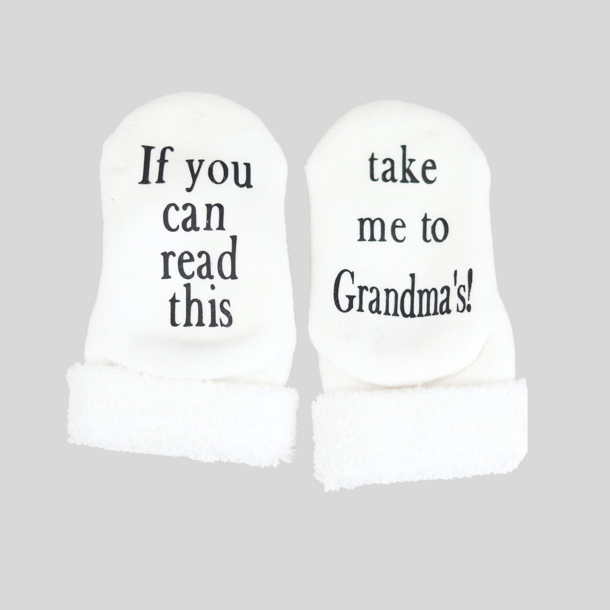 if you can read this take me to grandmas baby socks