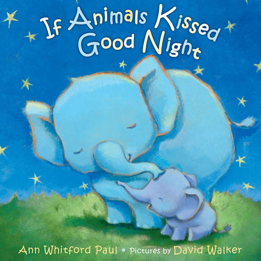 If Animals Kissed Good Night Board Book - Baby Blossom Company