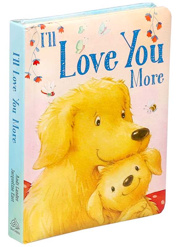 I'll Love You More Board Book - Baby Blossom Company