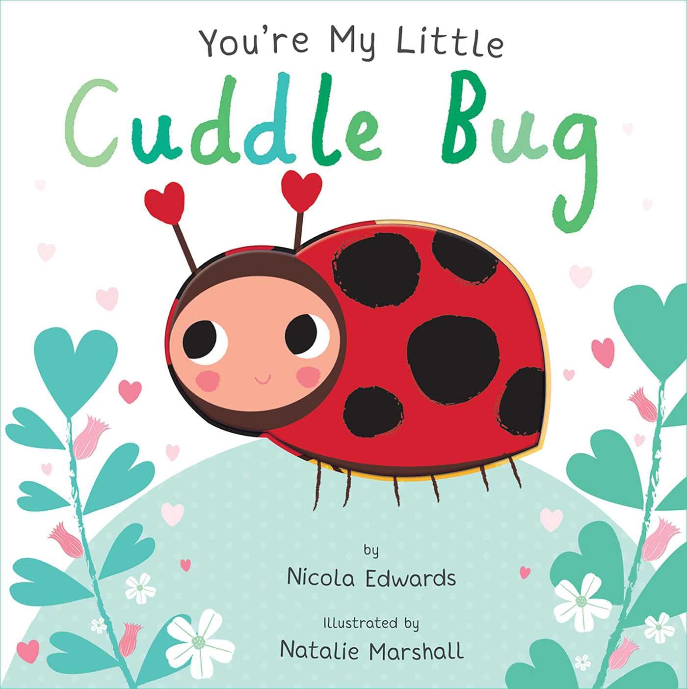 You're My Little Cuddle Bug Board Book - Baby Blossom Company