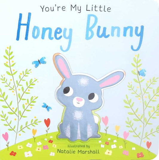 You're My Little Honey Bunny Board Book - Baby Blossom Company