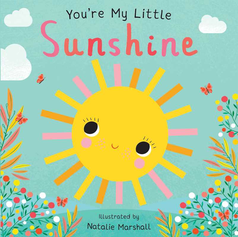 You're My Little Sunshine Board Book - Baby Blossom Company